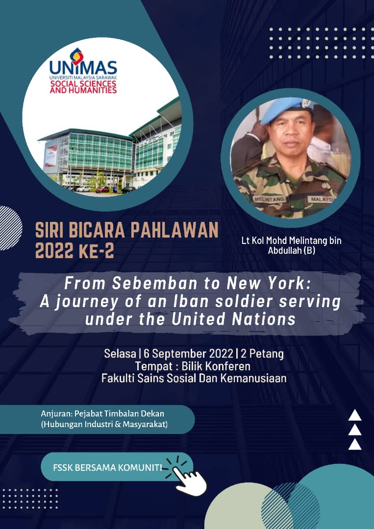 06.09.2022 Bicara Pahlawan Siri Kedua Lt Col B Mohd Melintang Abdullah